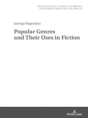 cover image of Popular Genres and Their Uses in Fiction